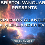 Grimdark Gauntlet Highlander 2026